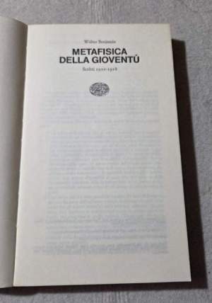 Metafisica della gioventu' - Scritti 1910/1918