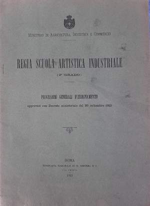 REGIA SCUOLA ARTISTICA INDUSTRIALE (2'GRADO) (1913)