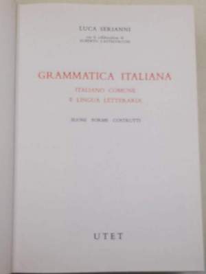 Grammatica italiana- Italiano comune e lingua letteraria - Suoni, forme, costrutti