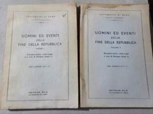 Uomini ed eventi della fine della Repubblica - 2 Voll.