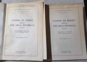 Uomini ed eventi della fine della Repubblica - 2 Voll.