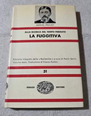 Alla ricerca del tempo perduto - La fuggitiva
