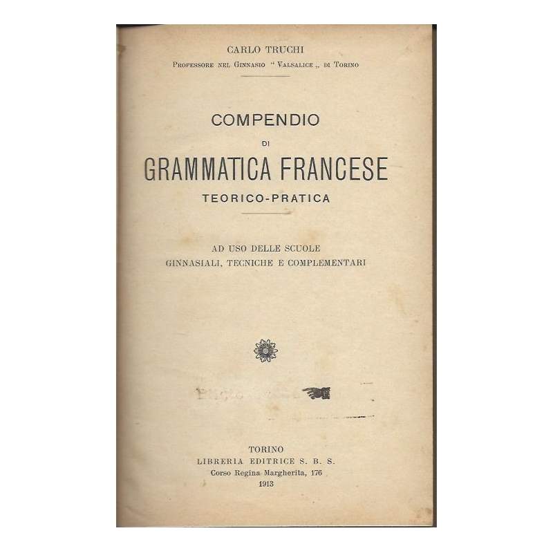 COMPENDIO DI GRAMMATICA FRANCESE TEORICO-PRATICA