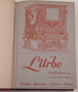 L'Urbe - Rivista Romana - Anno V ( annata completa )- 1940