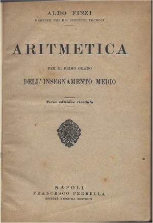 ARITMETICA PER IL PRIMO GRADO DELL'INSEGNAMENTO MEDIO