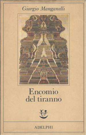 ENCOMIO DEL TIRANNO - Scritto all'unico scopo di fare soldi