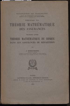 THEORIE MATHEMATIQUE DES ASURANCES-Premier livre Theorie Mathematique du Risque dans assurances de repartition