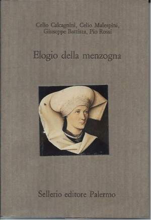 ELOGIO DELLA MENZOGNA