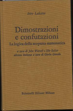 DIMOSTRAZIONI E CONFUTAZIONE-La logica della scoperta matematica