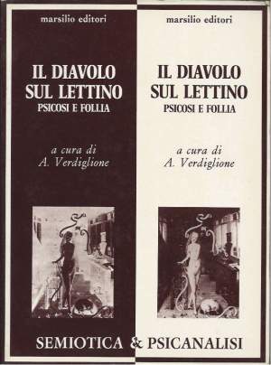 IL DIAVOLO SUL LETTINO - Psicosi e follia