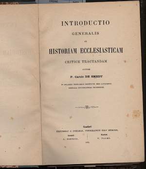 INTRODUCTIO GENERALIS AD HISTORIAM ECCLESIASTICAM critice tractandam