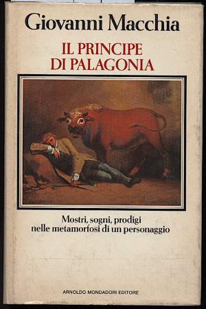 IL PRINCIPE DI PALAGONIA-Mostri, sogni, prodigi nelle metamorfosi di un personaggio