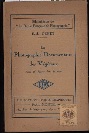 LA PHOTOGRAPHIE DOCUMENTAIRE DES VEGETAUX