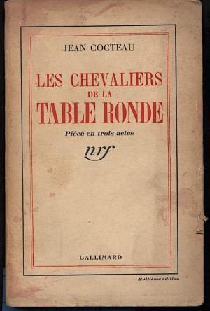 LES CHEVALIERS DE LA TABLE RONDE- Piece en trois actes