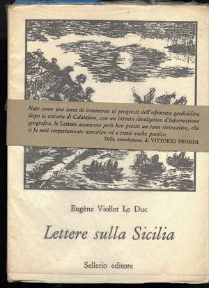 LETTERE SULLA SICILIA a proposito di avvenimenti di giugno e luglio 1860(1972)