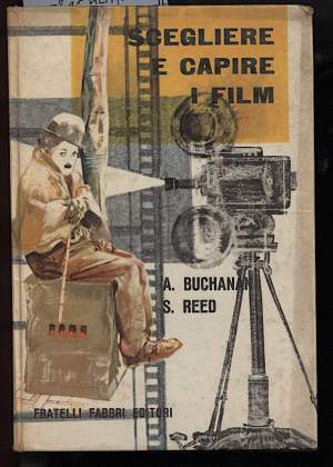 SCEGLIERE E CAPIRE IL FILM